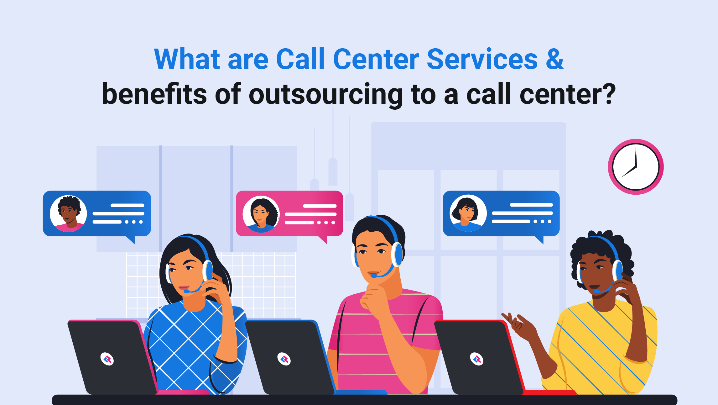 What Are Call Center Services & Benefits Of Outsourcing To A Call Center?